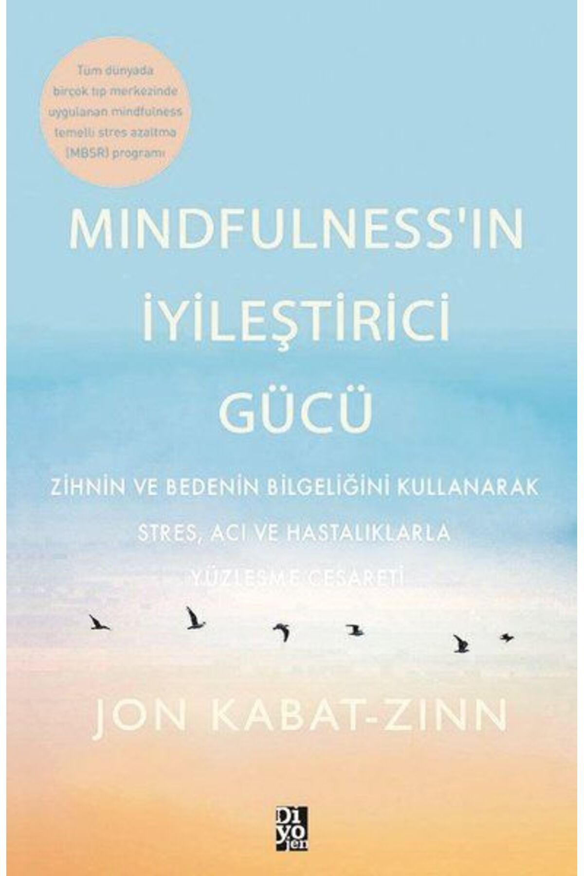 Diyojen Yayıncılık Mindfulness’in Gücü