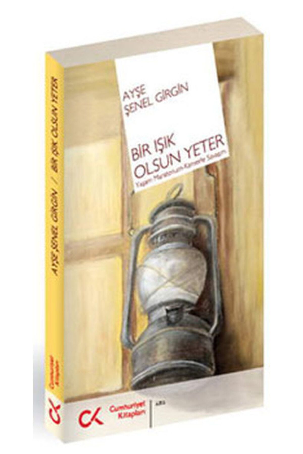 Cumhuriyet Kitapları Bir Işık Olsun Yeter