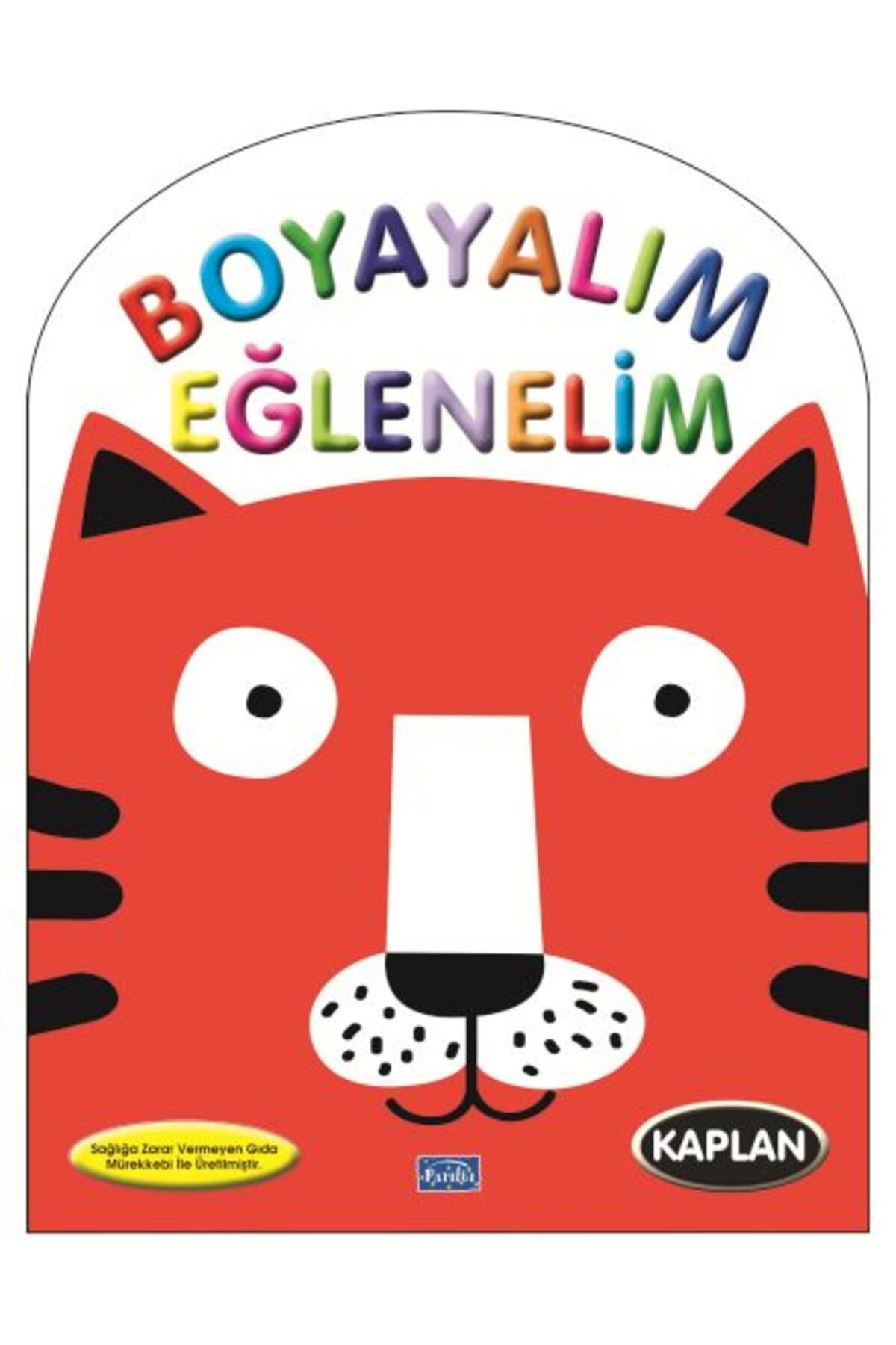Parıltı Yayınları Boyayalım Eğlenelim Kaplan