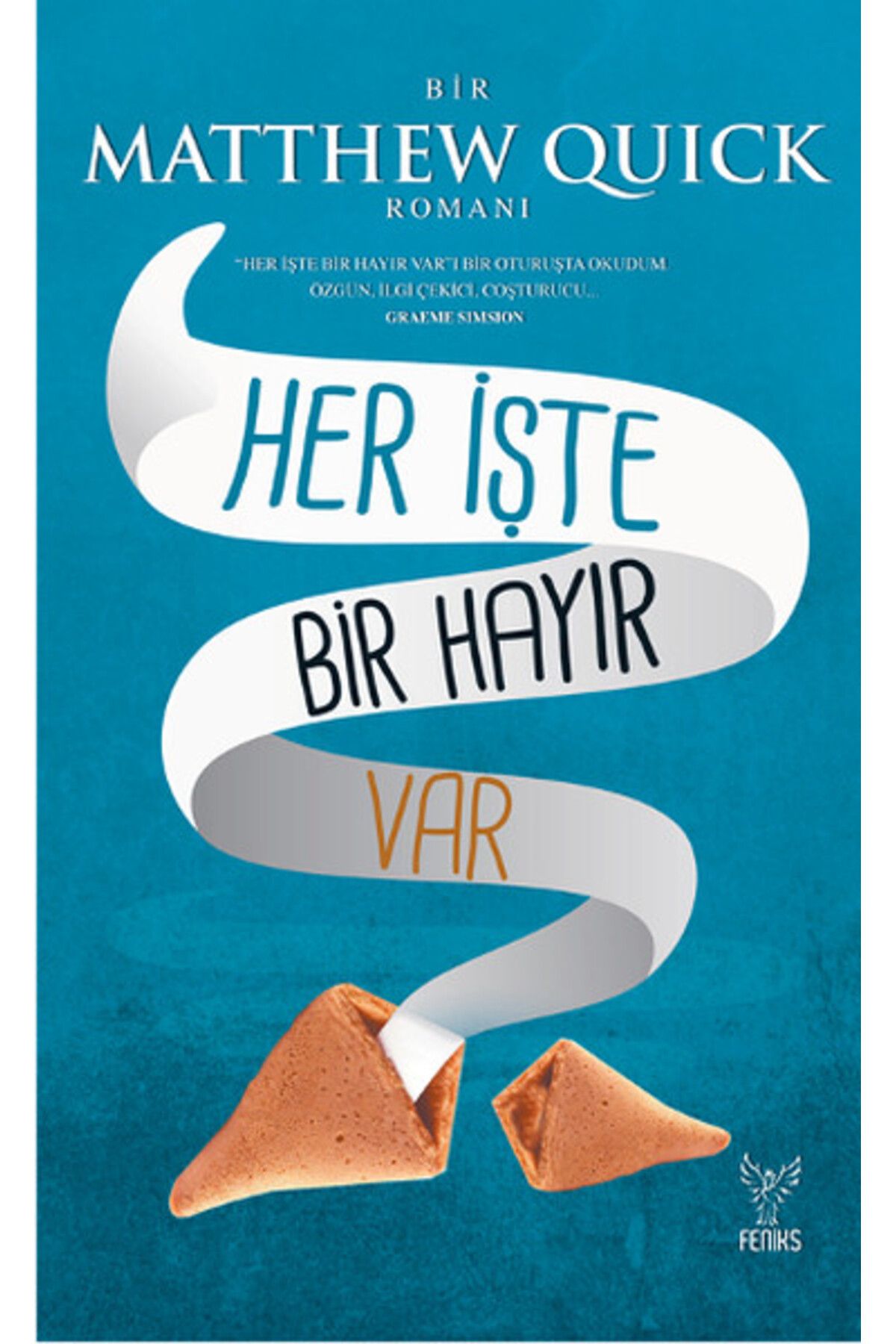 Feniks Yayınları Her İşte Bir Hayır Var
