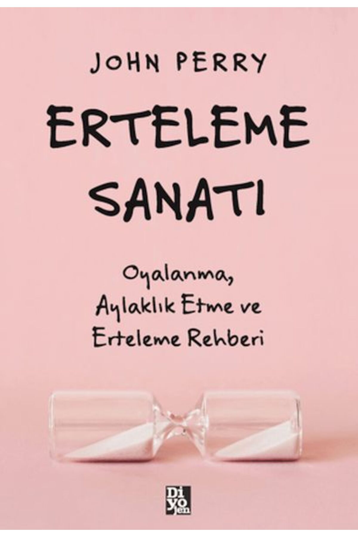 Diyojen Yayıncılık Erteleme Sanatı