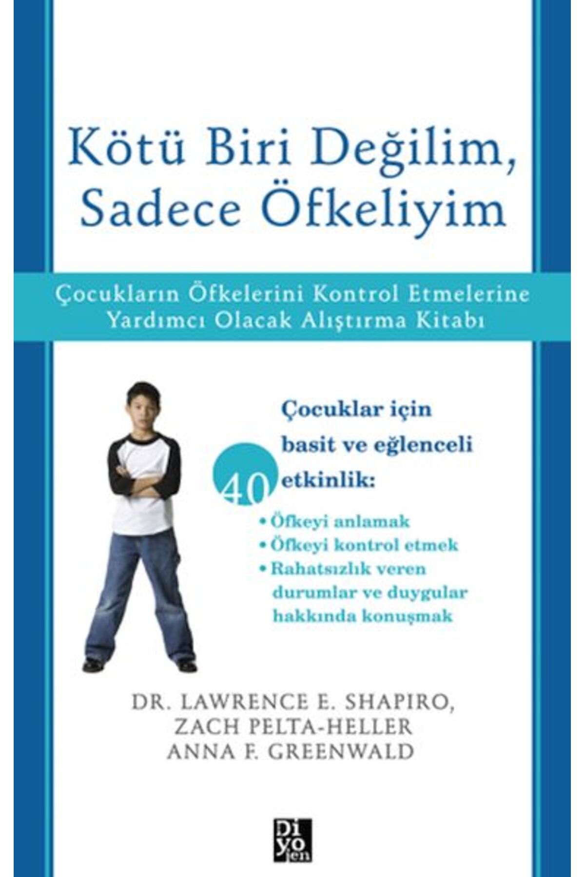 Diyojen Yayıncılık Kötü Biri Değilim, Sadece Öfkeliyim
