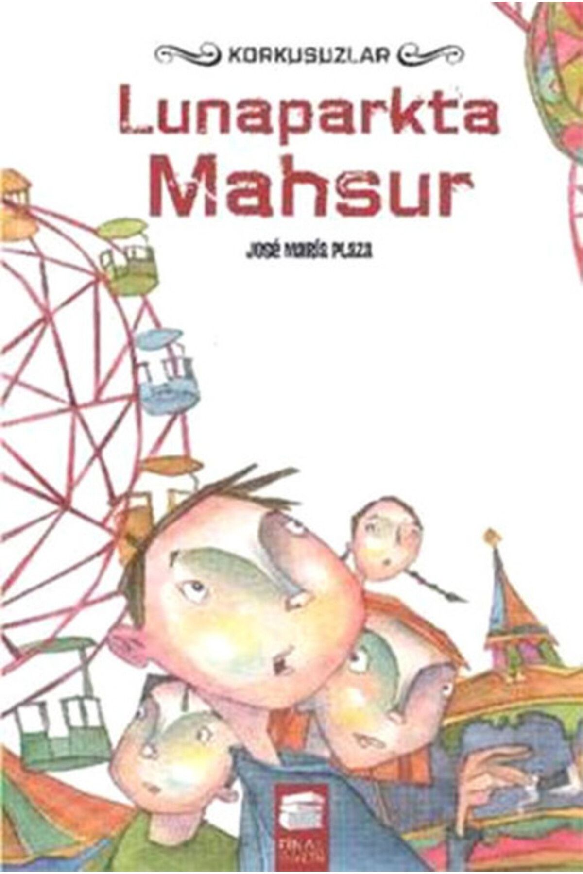 Final Kültür Sanat Yayınları Lunaparkta Mahsur