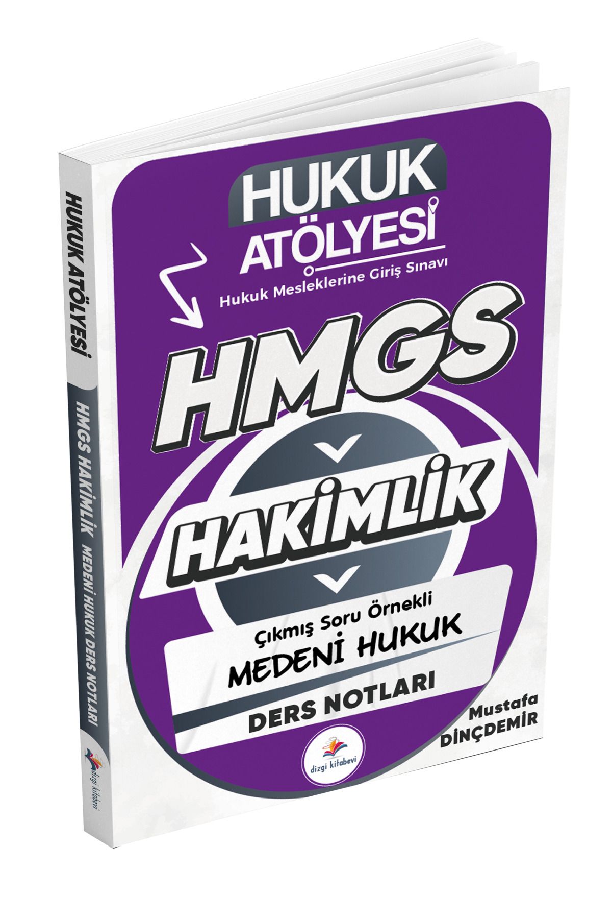 Dizgi Kitap Hukuk Atölyesi Hakimlik HMGS Çıkmış Soru Örnekli Medeni Hukuk Ders Notları Mustafa Dinçdemir