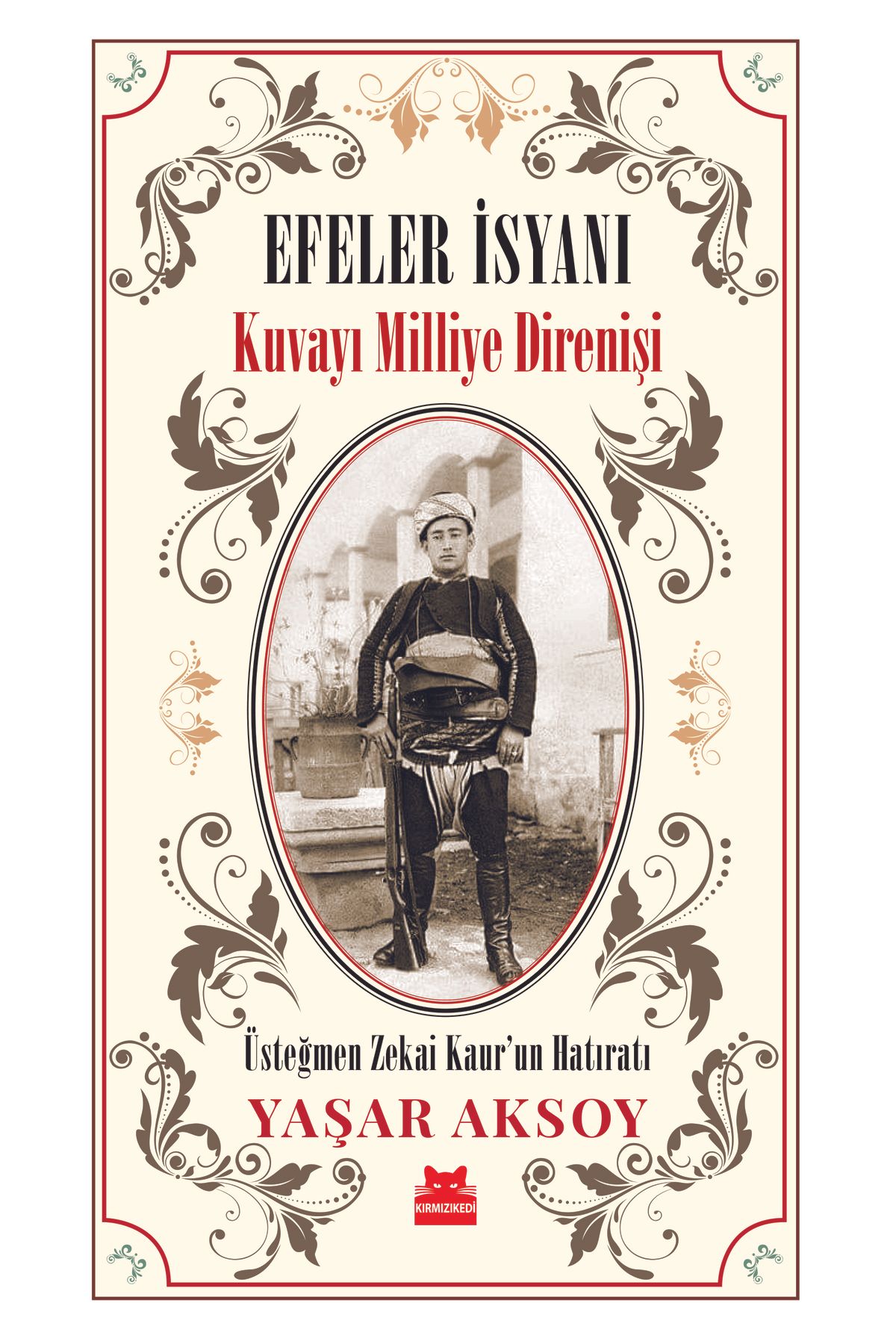 Kırmızı Kedi Yayınları Efeler İsyanı