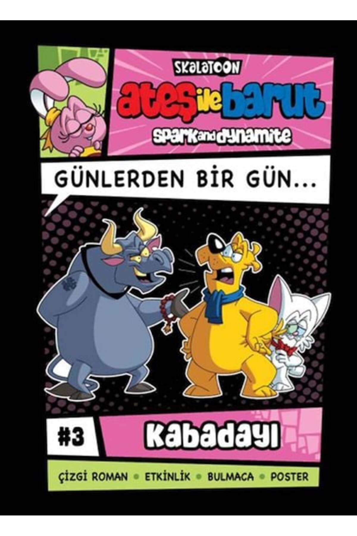 Karatay Yayınları Ateş İle Barut Günlerden Bir Gün 3 Kabadayı