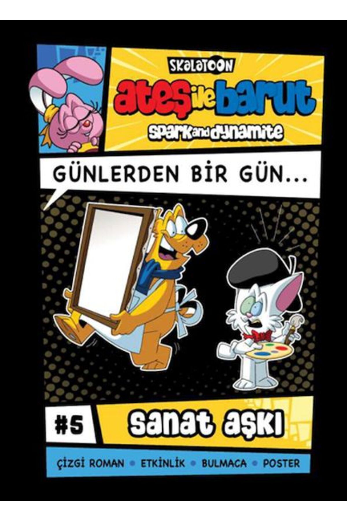 Karatay Yayınları Ateş İle Barut Günlerden Bir Gün 5 Sanat Aşkı
