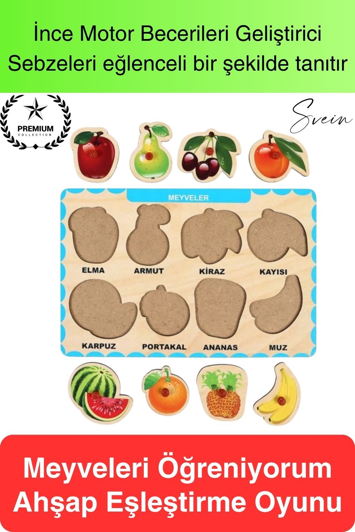 Svein Premium Meyveler Ahşap Bul Tak Puzzle Eğitici Oyuncak Tutmalı Elma Armut Motor Becerisi Gelişim