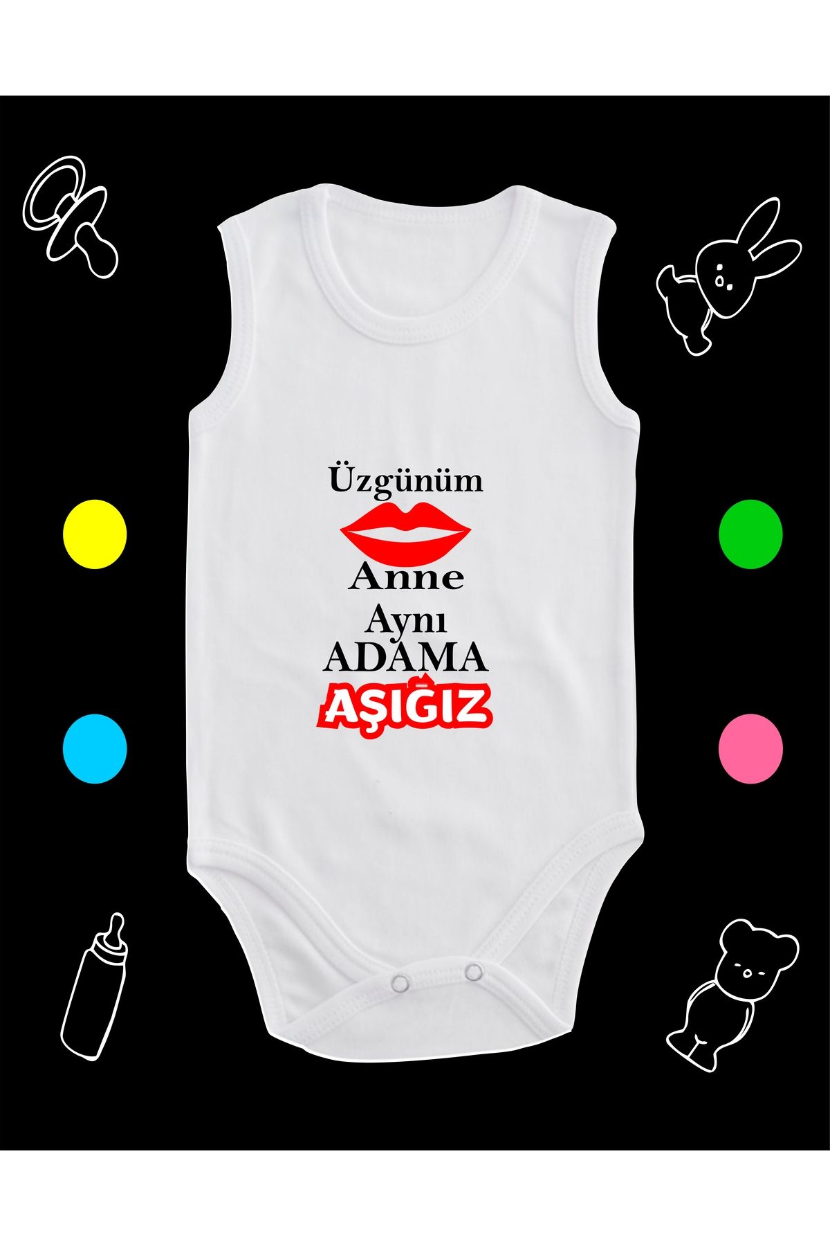 enmalife Pamuklu Üzgünüm Anne Aynı Adama Aşığız Baskılı Penye Bebek Body Çıtçıtlı Badi Zıbın ZXC119