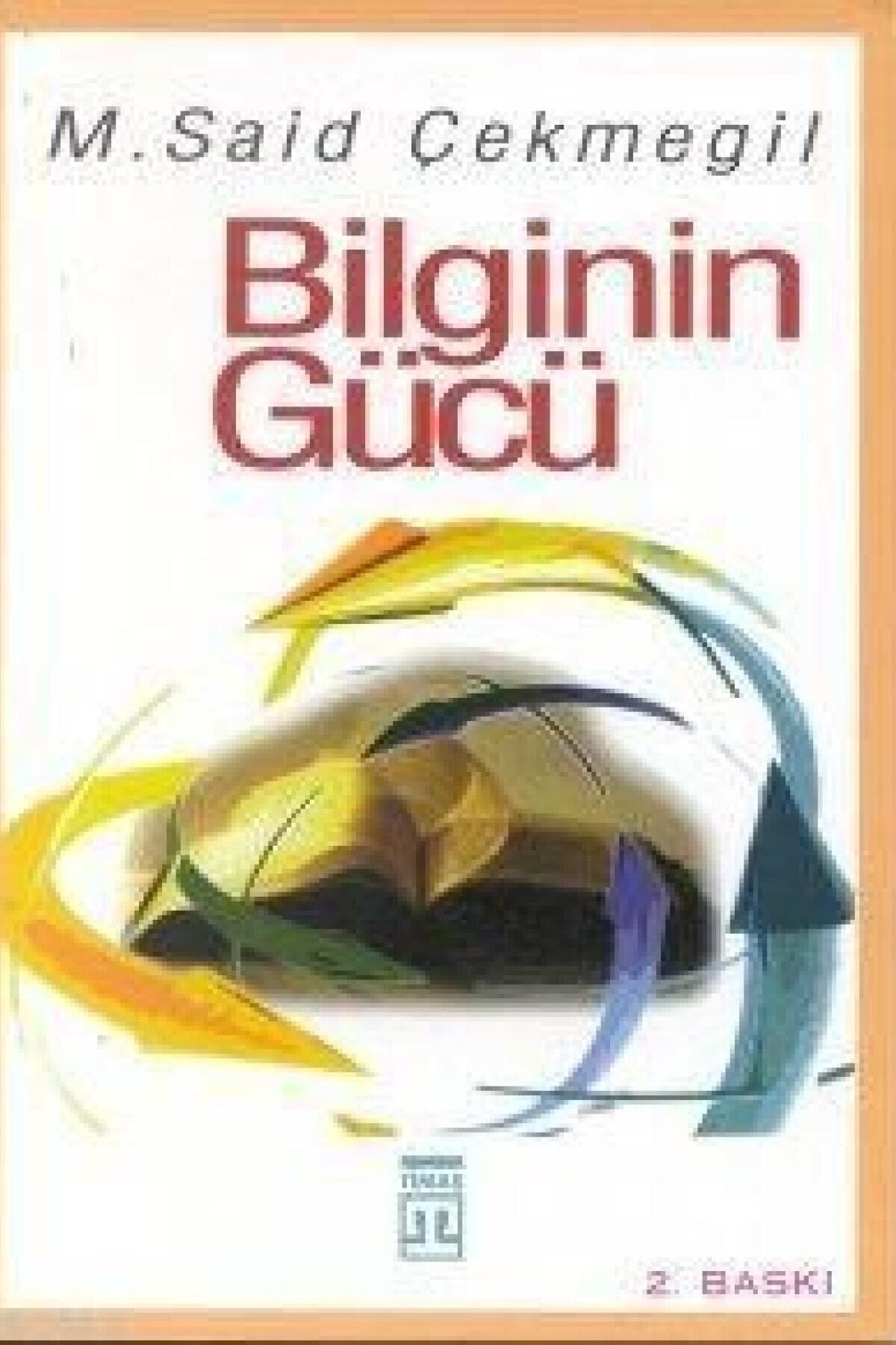 Literatürk Academia Bilginin Gücü - M. Said Çekmegil (1996 Basım)
