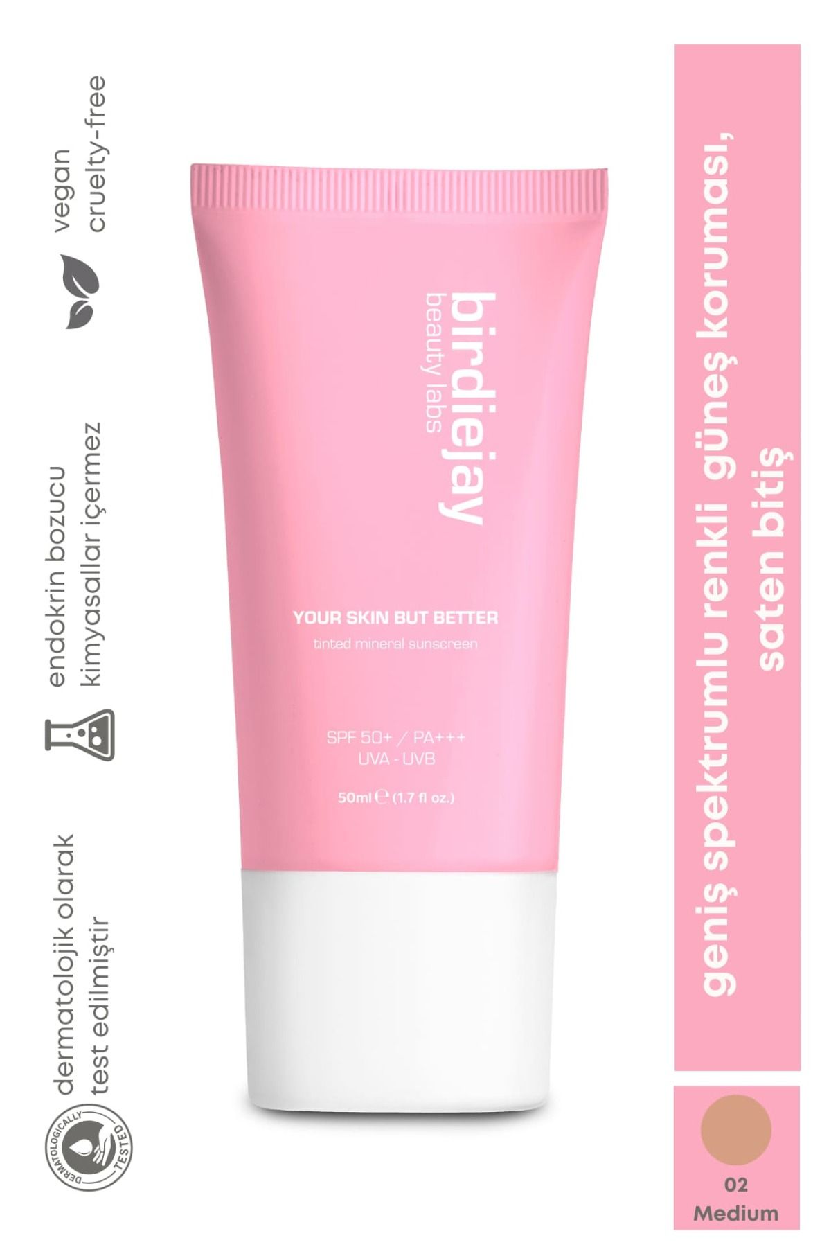 Birdiejay YOUR SKIN BUT BETTER RENKLİ MİNERAL GÜNEŞ KREMİ - MEDIUM