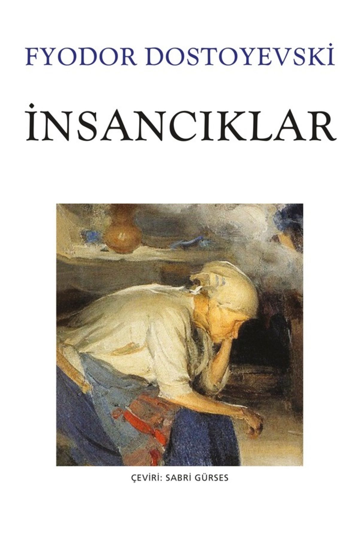 Bloomsbury İnsancıklar - Fyodor Dostoyevski