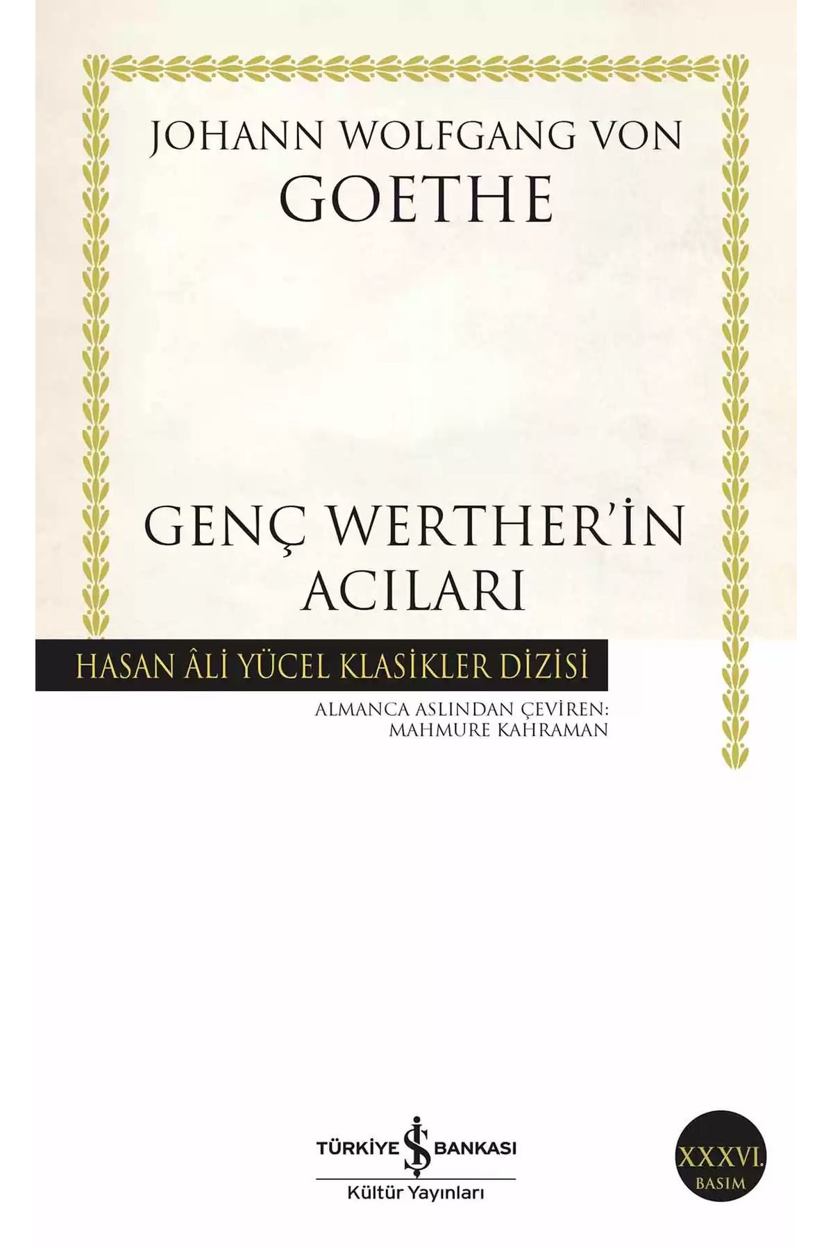 Bloomsbury Genç Werther’in Acıları - Johann Wolfgang von Goethe