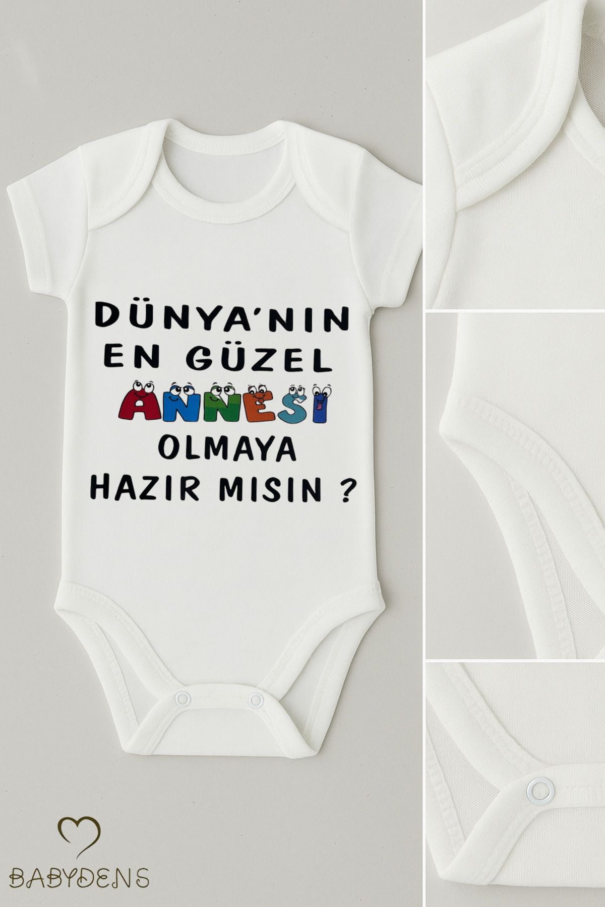 BABYDEN'S Dünyanın En Güzel Annesi Olmaya Hazır Mısın Yazılı Çıtçıtlı Bebek Body %100 Pamuk Kısa Kollu Zıbın