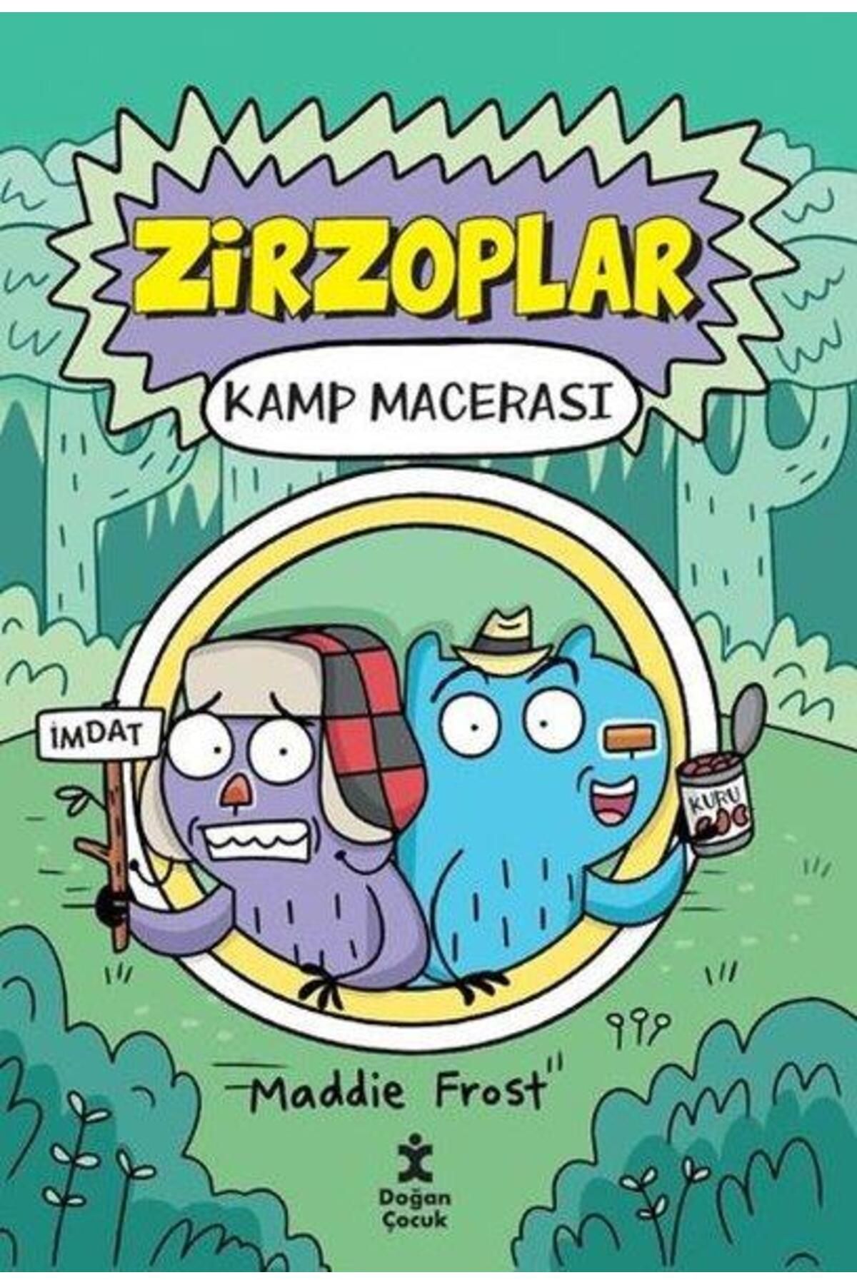 Doğan Çocuk Zirzoplar - Kamp Macerası