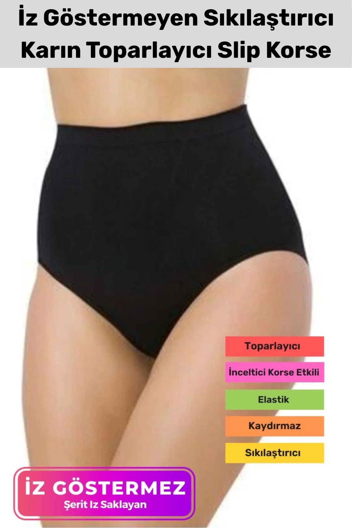 PeraNova Yeni Sezon Yüksek Bel Kaydırmaz İz Göstermeyen Sıkılaştırıcı Karın Toparlayıcı Slip Korse