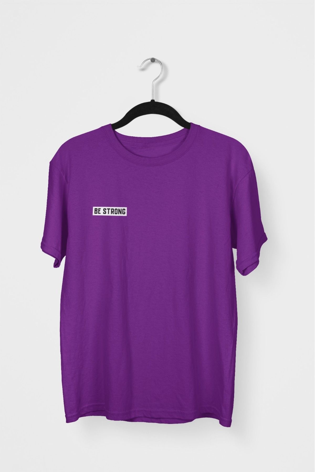 Butik ERKEK/KADIN -BE STRONG- TRANSFER BASKILI YUVARLAK YAKA KISA KOL TİŞÖRT