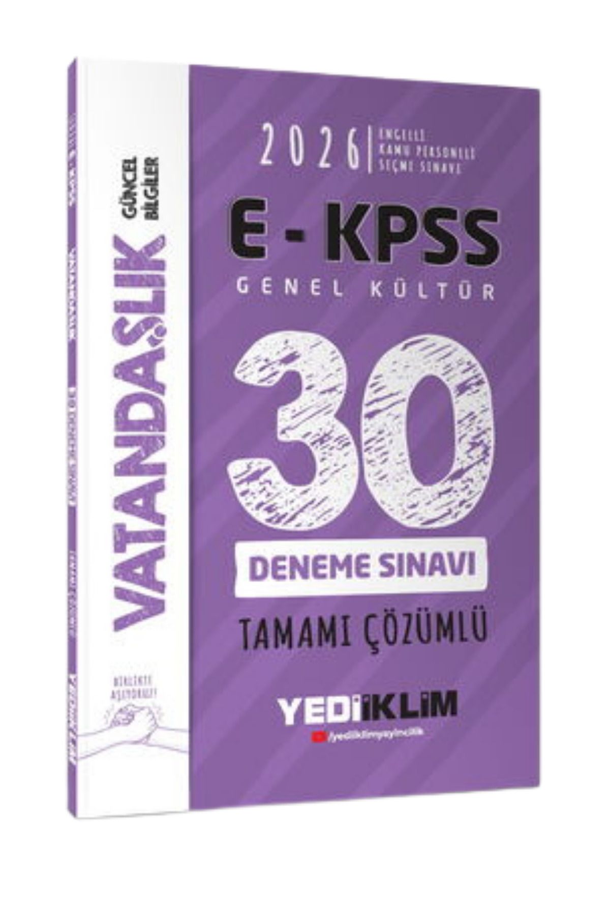 Yediiklim Yayınları 2026 E-KPSS Tüm Adaylar İçin Genel Kültür Vatandaşlık Tamamı Çözümlü 30 Deneme Sınavı-YEP YENİ