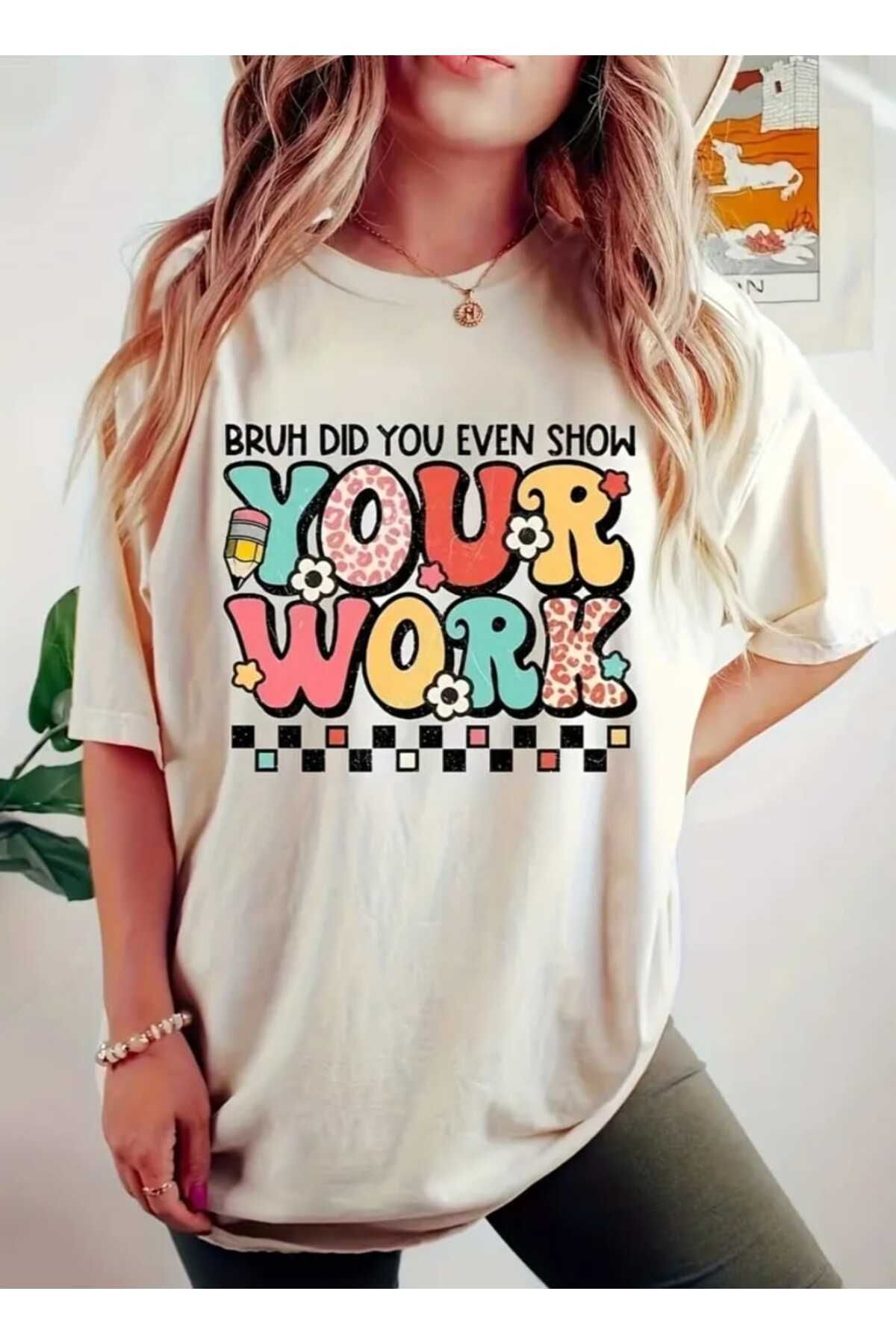 Boi Your Work Baskılı Kadın Salaş Oversize Boyfirend T-shirt