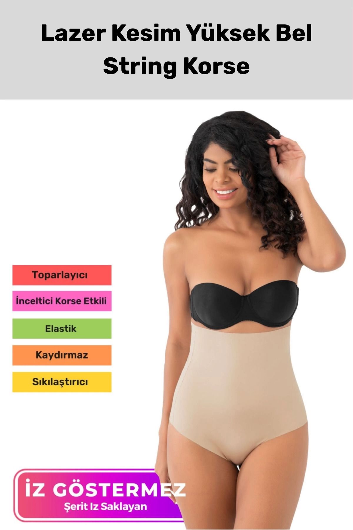 PeraNova Premium İz Göstermeyen Kaymaz Toparlayıcı Sıkılaştırıcı Lazer Kesim Yüksek Bel String Korse