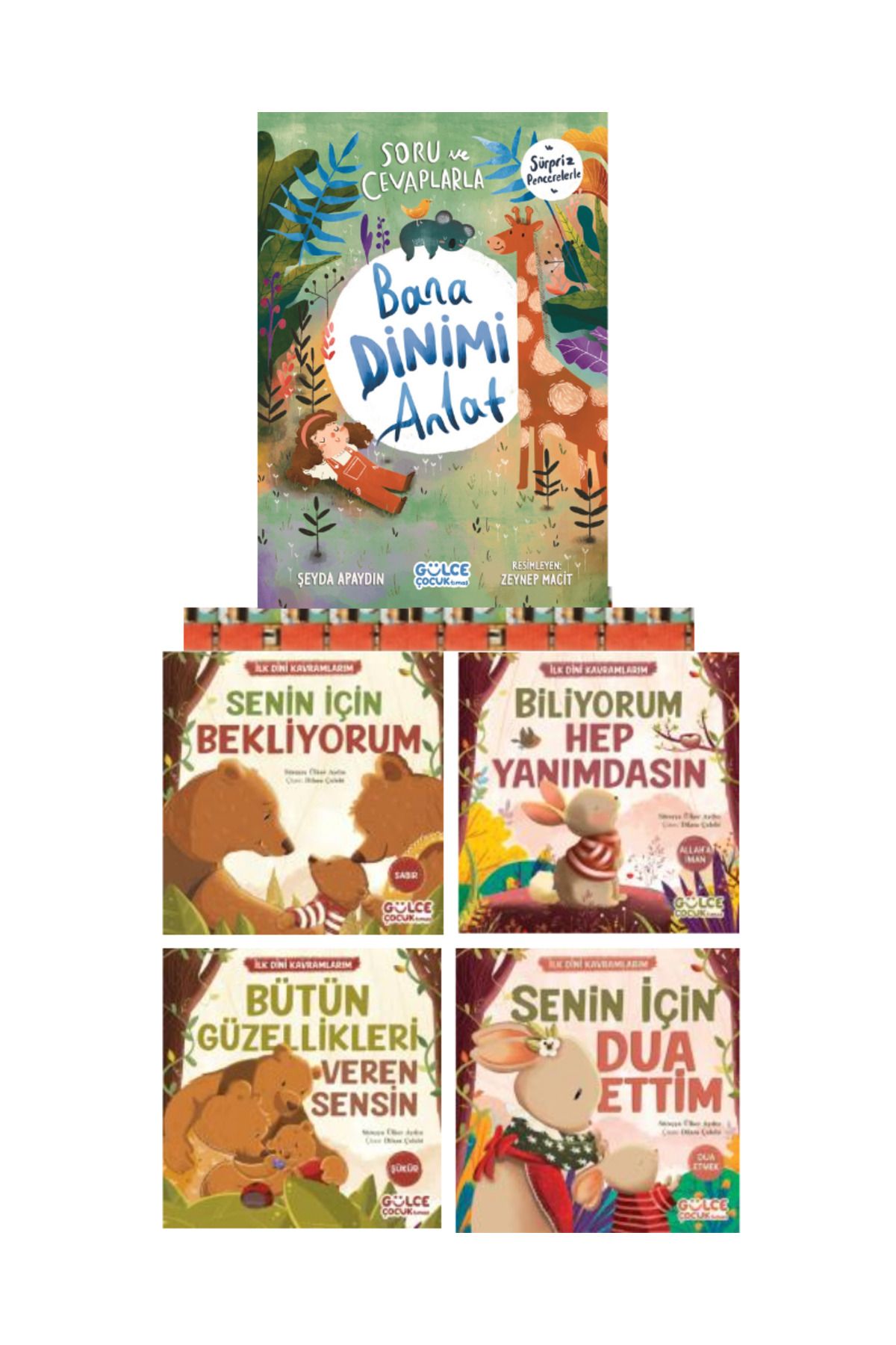 Gülce Kitap Soru ve Cevaplarla Bana Dinimi Anlat,İlk Dini Kavramlarım-Dua Etme,Şükür,Sabır,Allaha İman(7kitap)