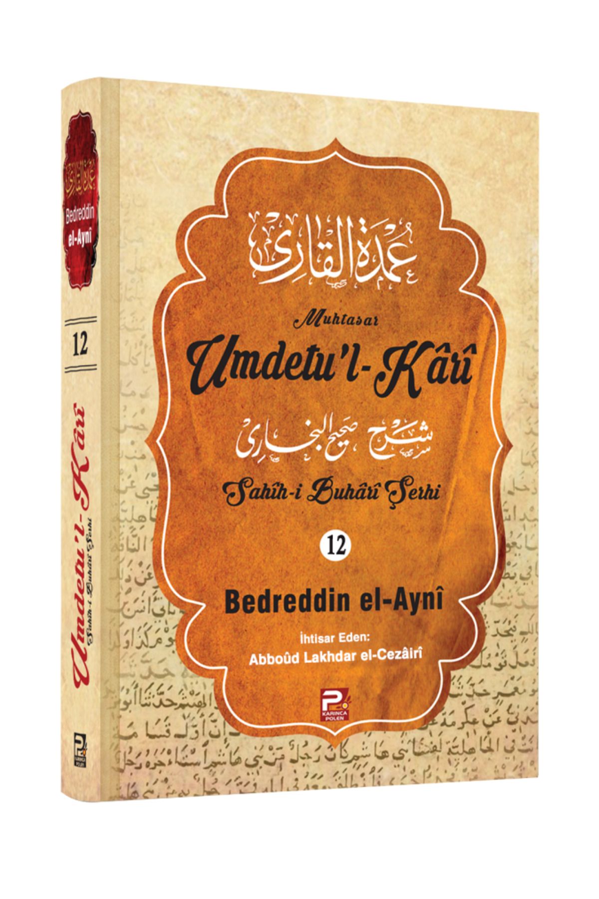 Karınca & Polen Yayınları Umdetu'l-Kari (Sahih-i Buhari Şerhi) 12. cilt