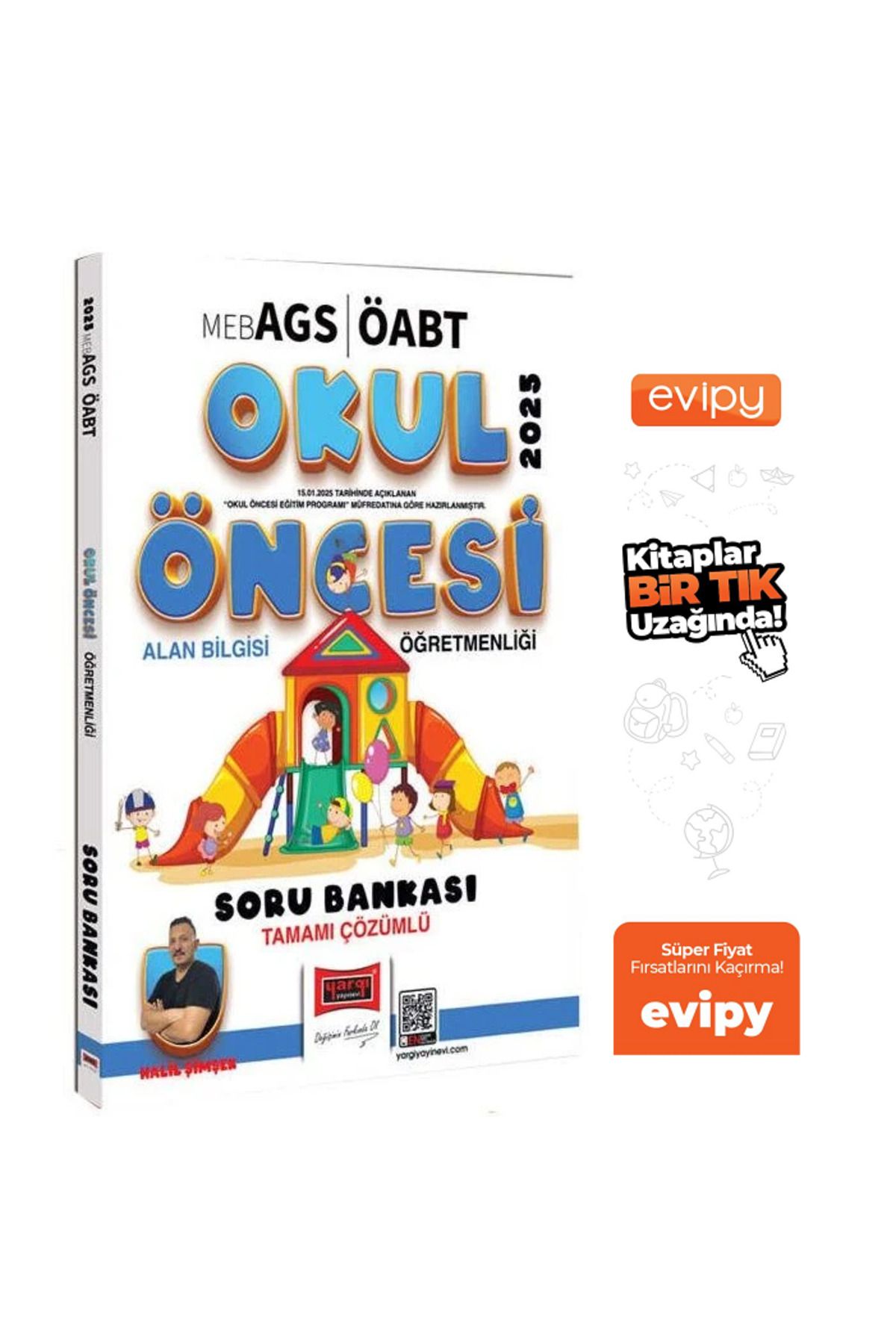 Yediiklim Yayınları 2025 ÖABT MEB-AGS Okul Öncesi Öğretmenliği Alan Bilgisi Soru Bankası Çözümlü - Halil Şimşek Ayraç He