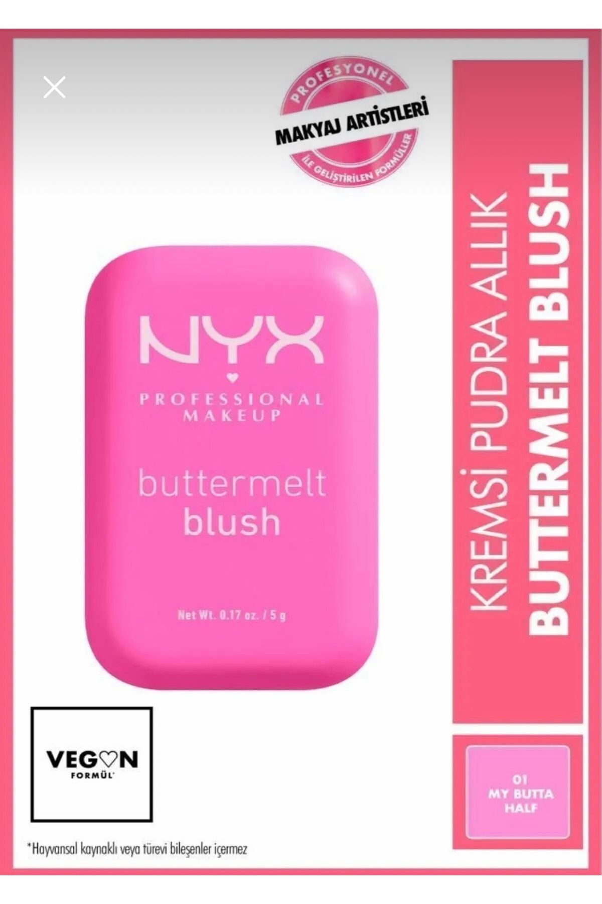 NYX PROFESSİONAL MAKEUP Buttermelt Blush Kremsi Pembe Pudra Allık -01 My Butta Half