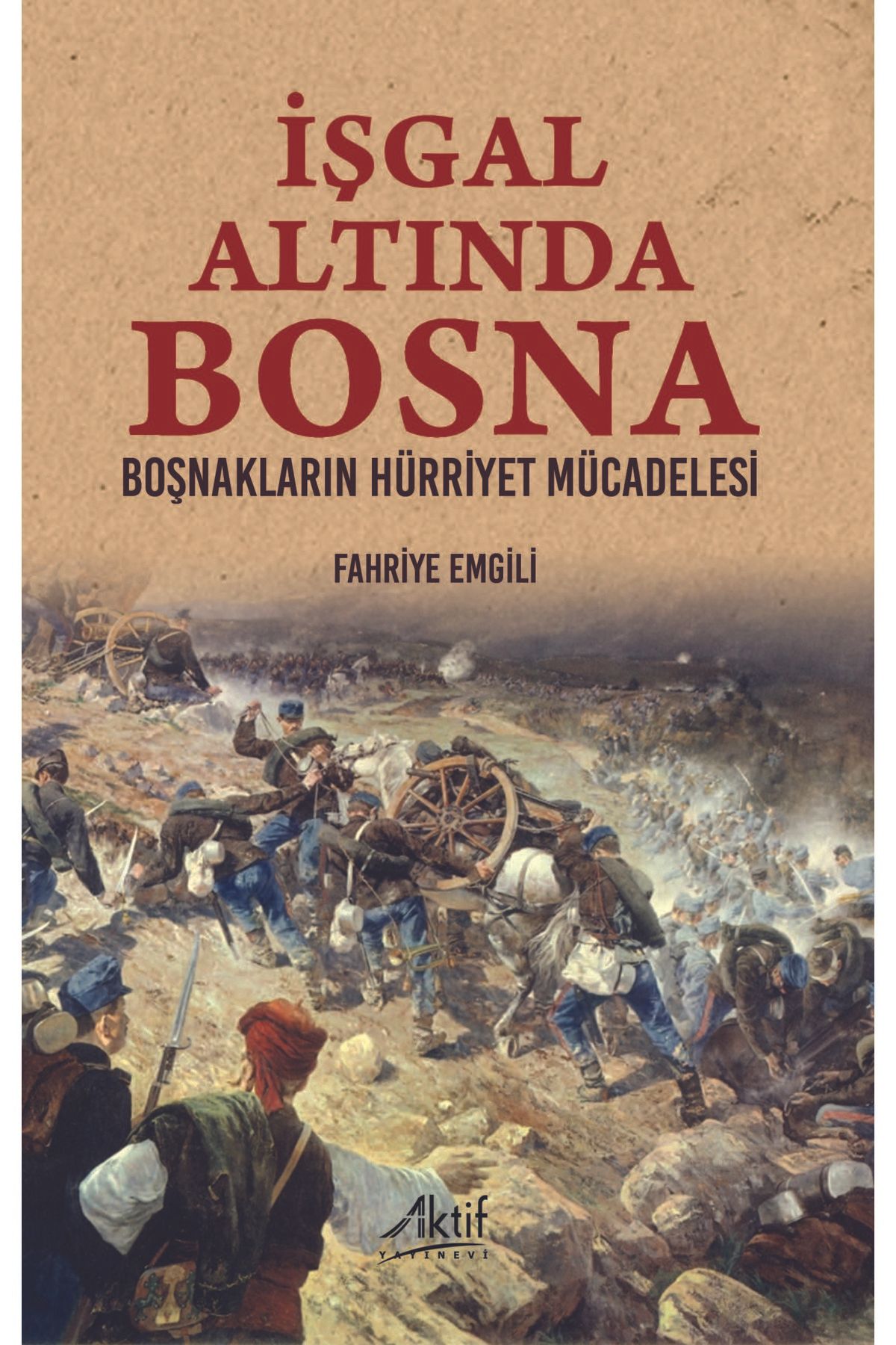 Aktif Yayınları İşgal Altında Bosna