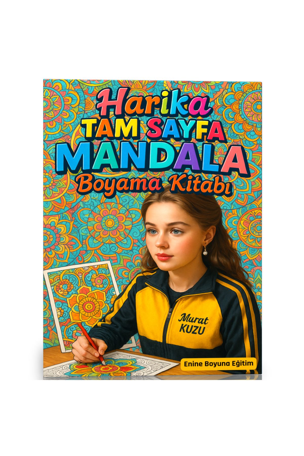 Enine Boyuna Eğitim Harika TAM Sayfa Mandala Boyama Spiralli Kitap (100 Mandala)