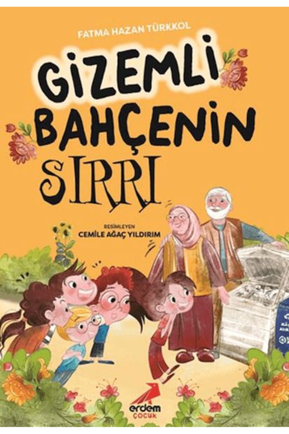 Erdem Çocuk Gizemli Bahçenin Sırrı