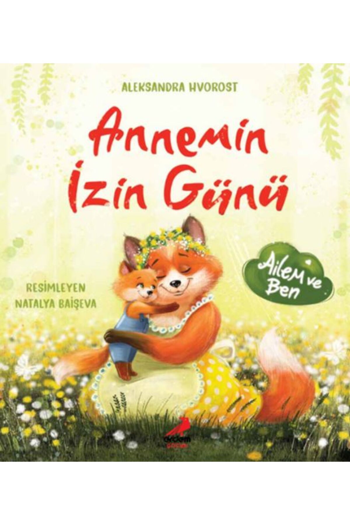 Erdem Çocuk Annemin İzin Günü