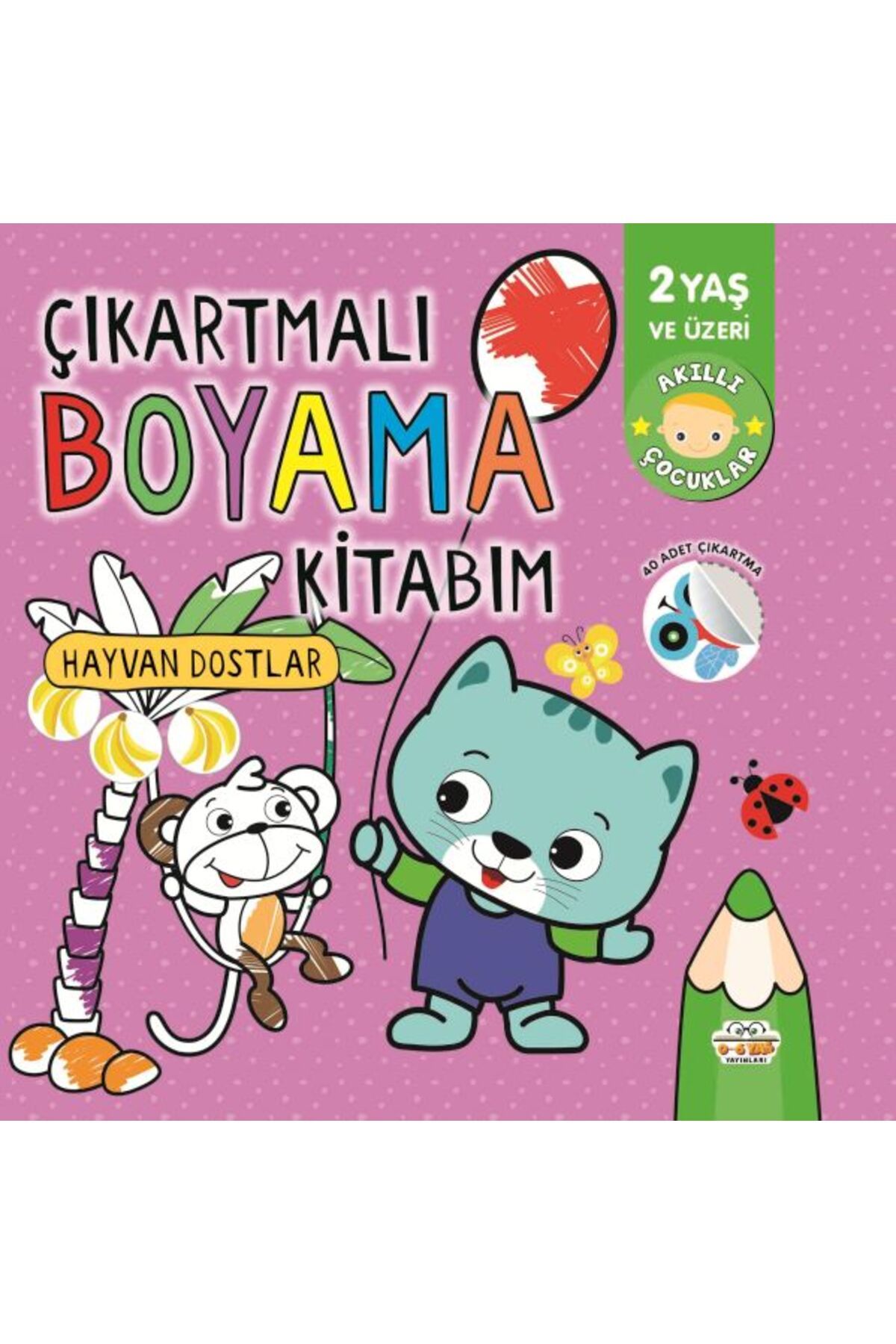 0-6 Yaş Yayınları Çıkartmalı Boyama Kitabım Hayvan Dostlar