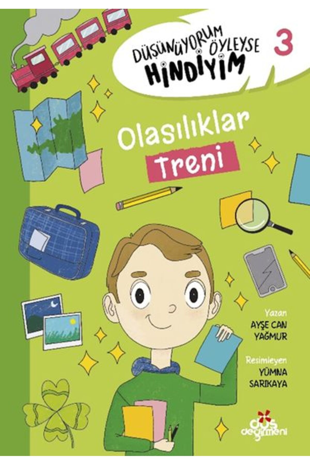 Düş Değirmeni Kitaplığı Düşünüyorum Öyleyse Hindiyim 3 - Olasılıklar Treni