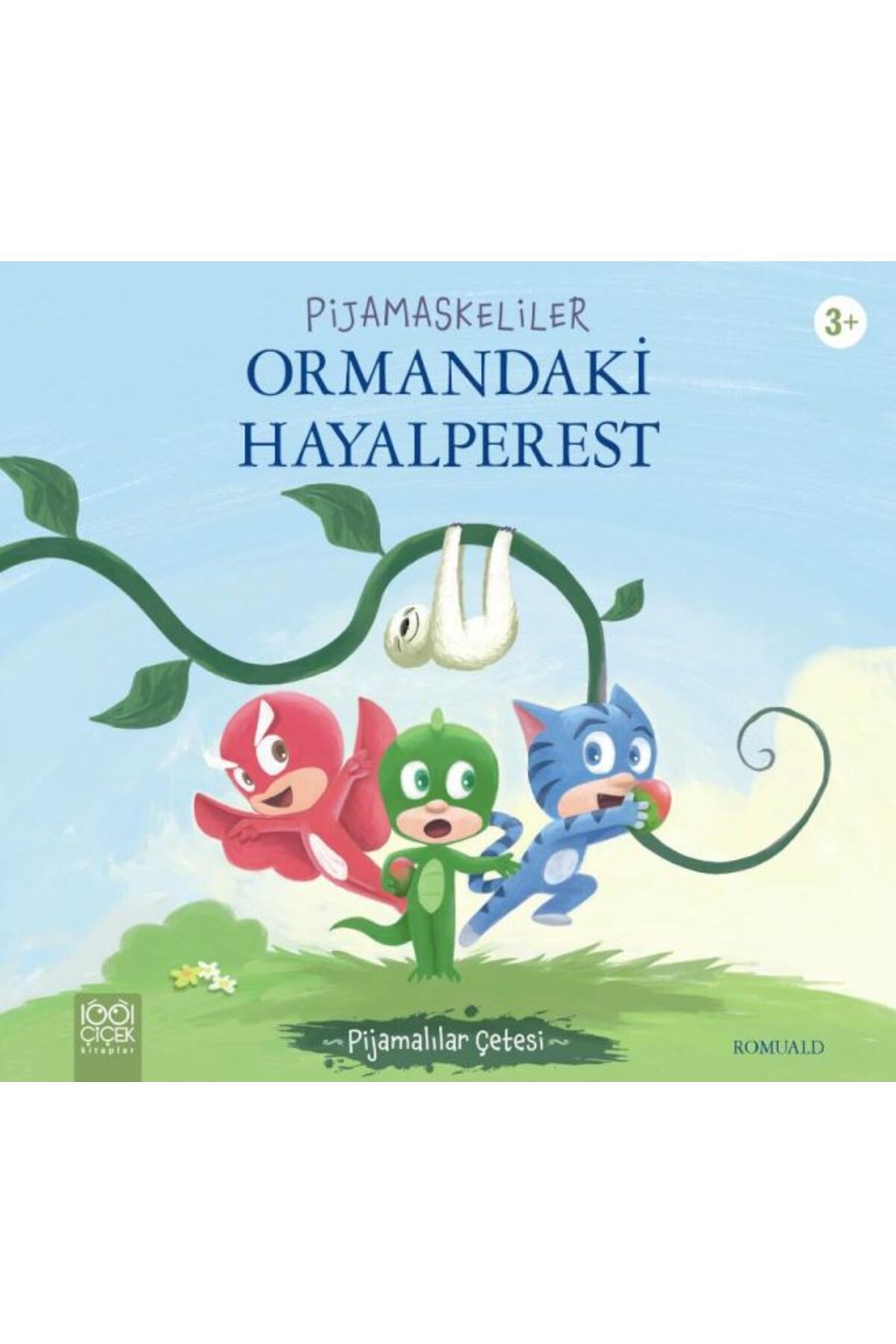 1001 Çiçek Kitaplar Pijamaskeliler Ormandaki Hayalperest