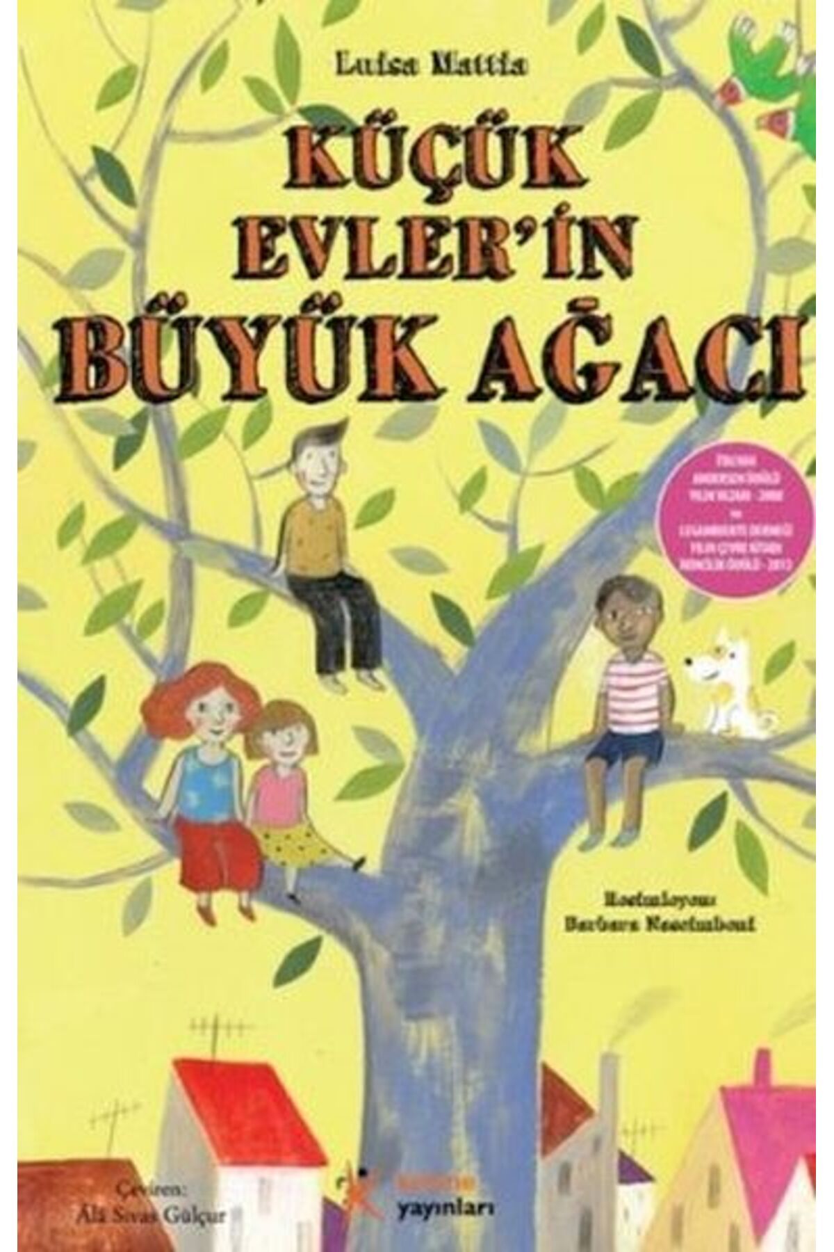 Hak Yayınları Küçük Evlerin Büyük Ağacı