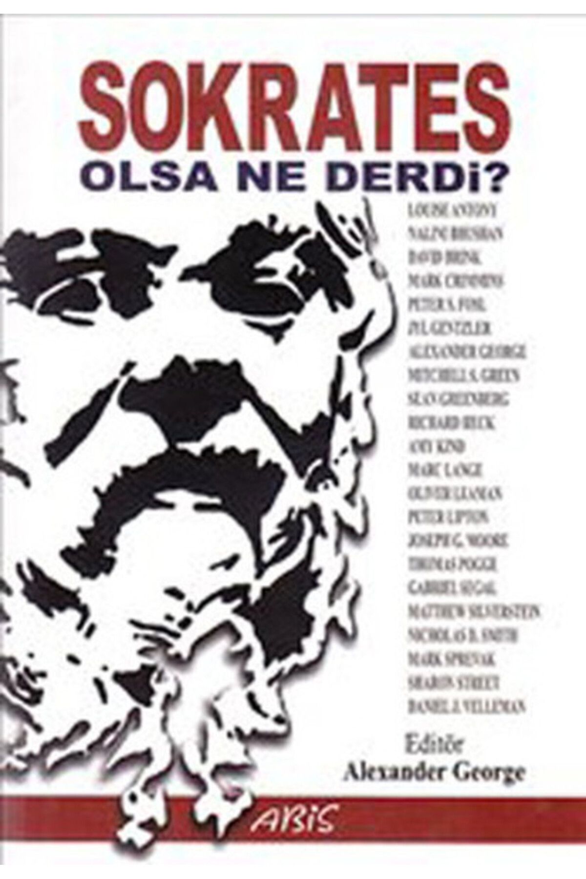 Abis Yayınları Sokrates Olsa Ne Derdi?