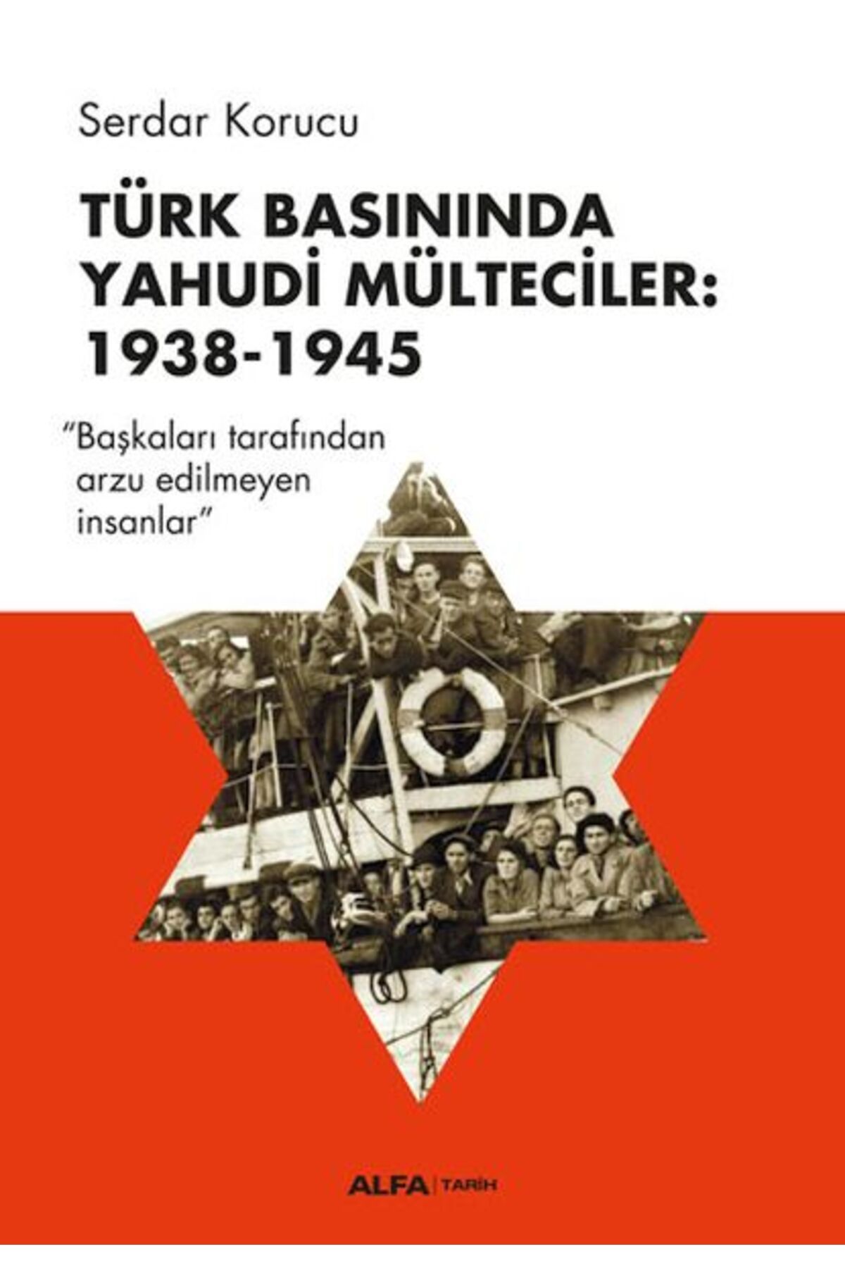 Alfa Yayınları Türk Basınında Yahudi : 1938-1945