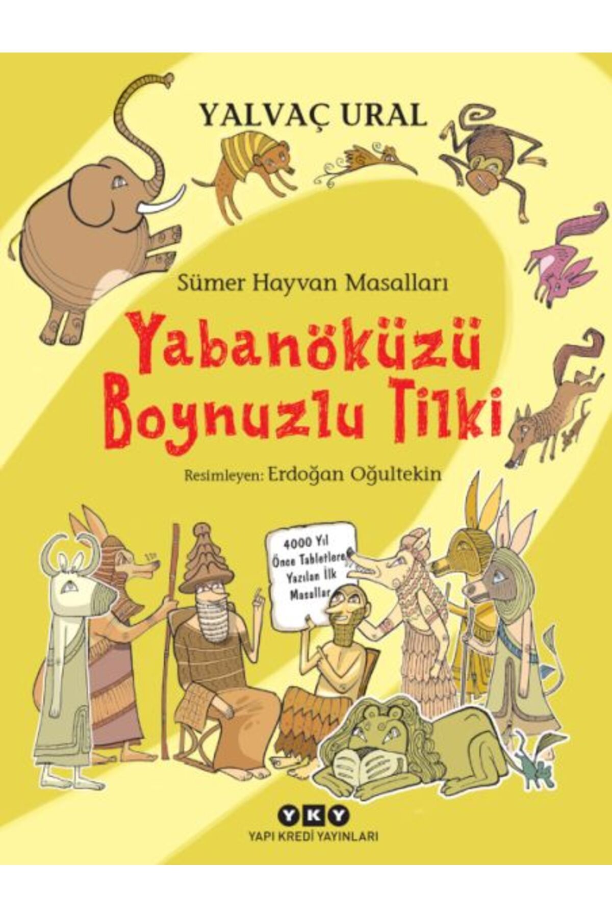 Destek Yayınları Sümer Hayvan Masalları - Yabanöküzü Boynuzlu Tilki