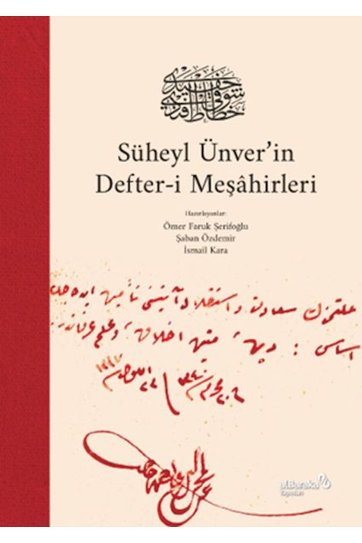 Albaraka Yayınları Süheyl Ünver’in Defter-i Meşâhirleri (Ciltli)