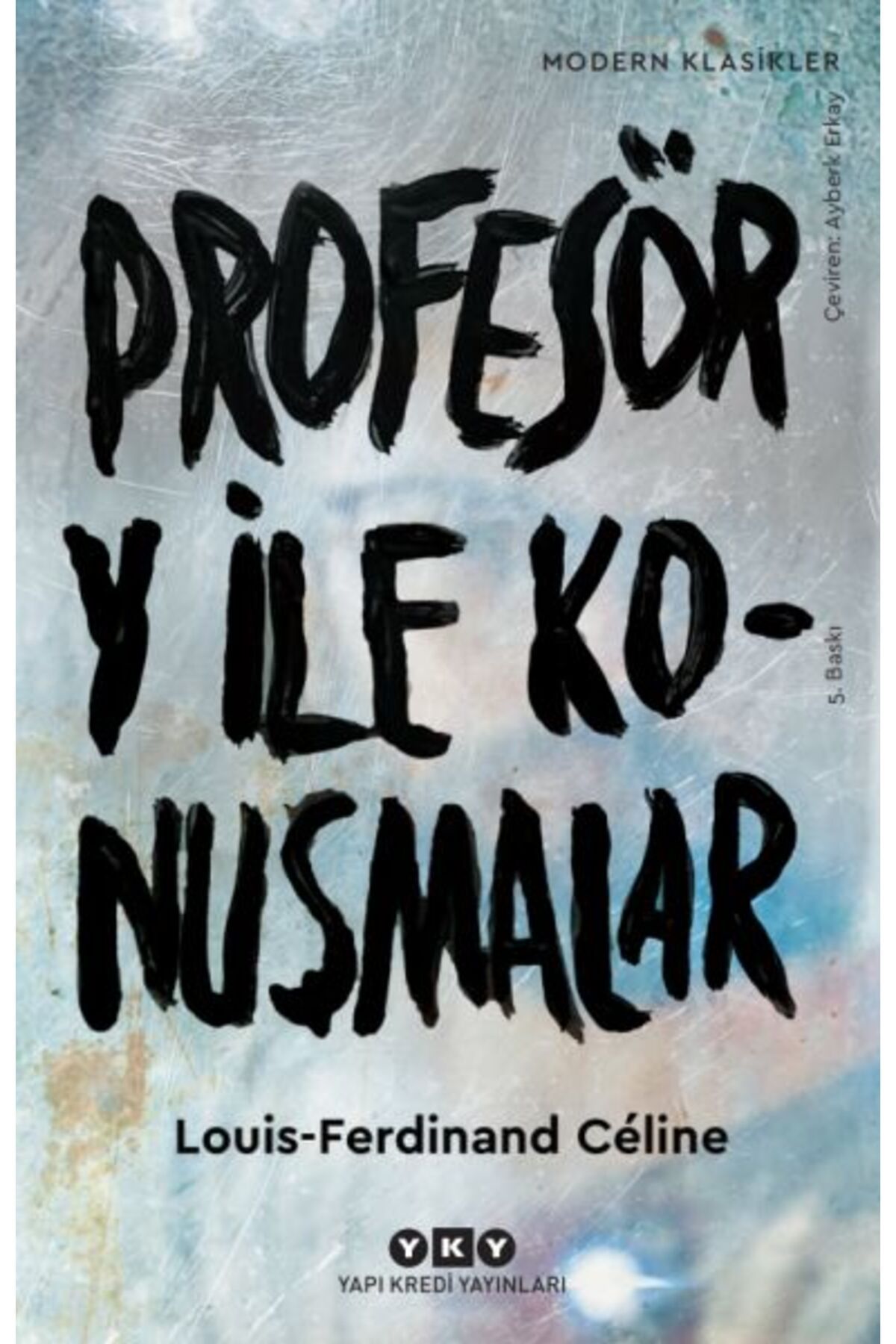 Destek Yayınları Profesör Y ile Konuşmalar - Modern Klasikler