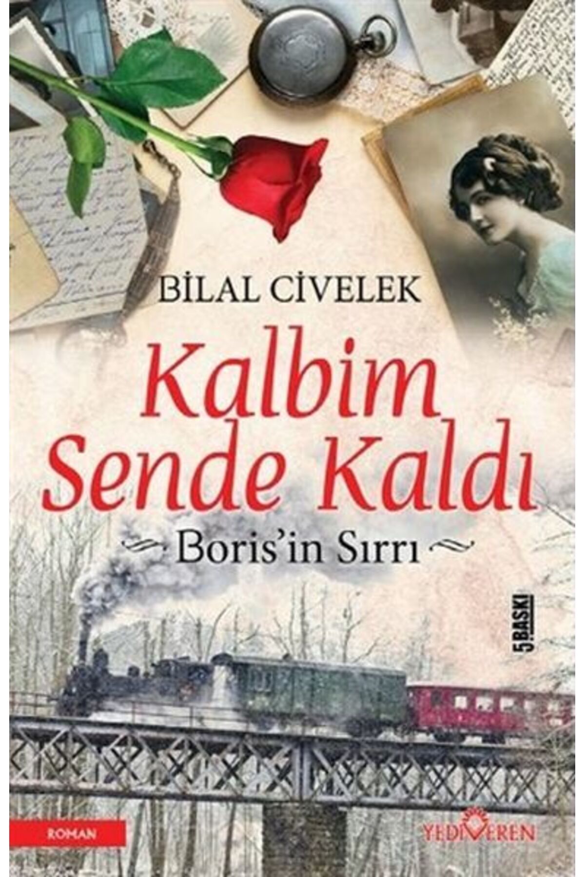 Yediveren Yayınları Kalbim Sende Kaldı - Boris’ın Sırrı