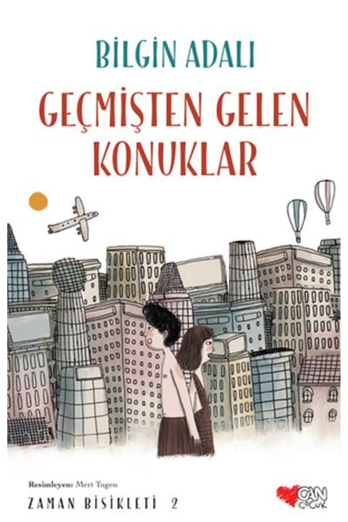 Hak Yayınları Zaman Bisikleti 2 - Geçmişten Gelen Konuklar