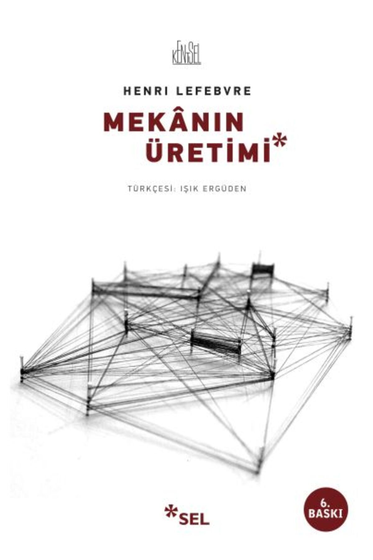 Sel Yayınları Mekanın üretimi