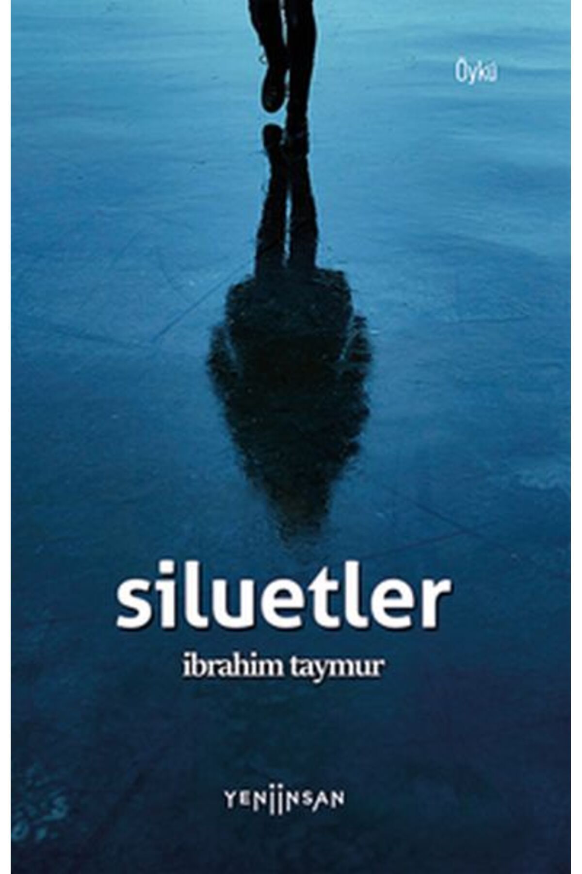 Yeni İnsan Yayınevi Siluetler