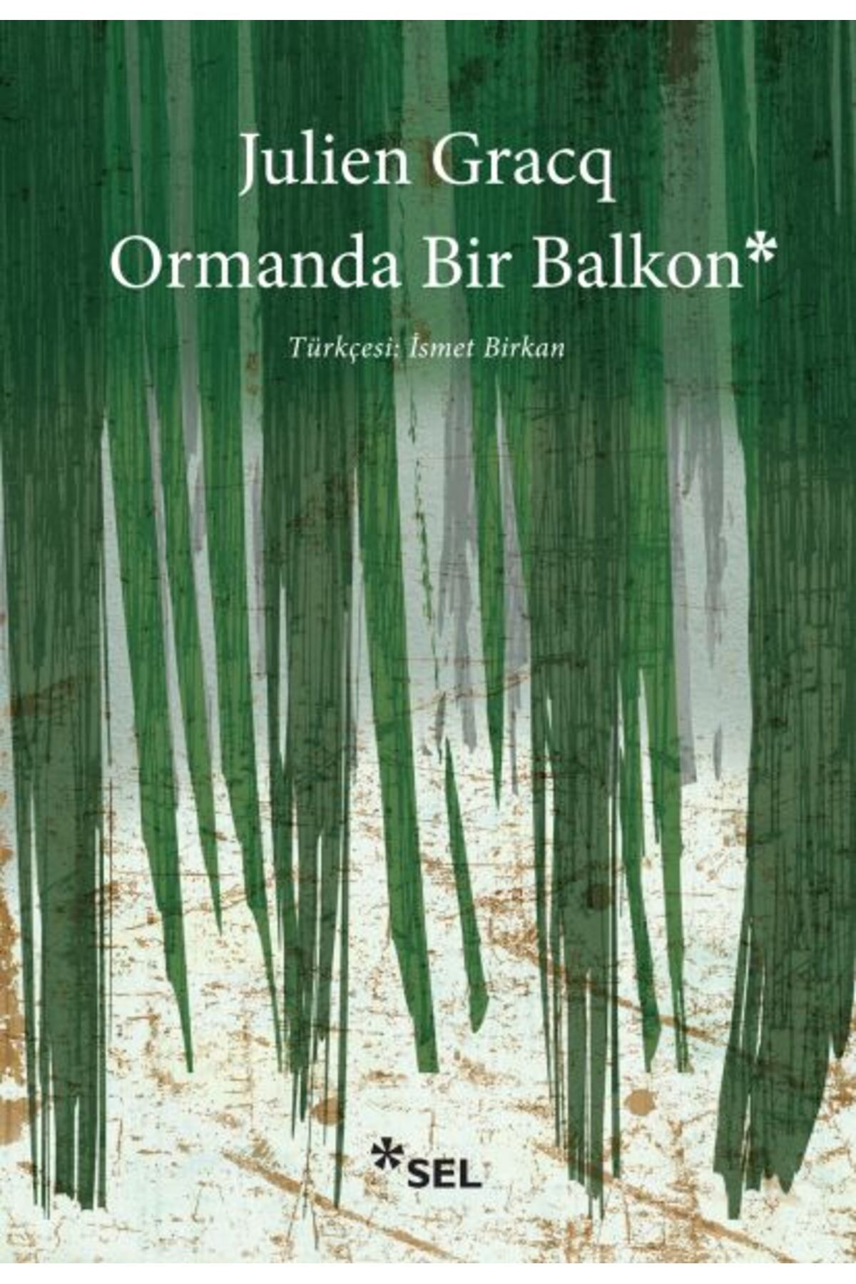 Sel Yayınları Ormanda Bir Balkon