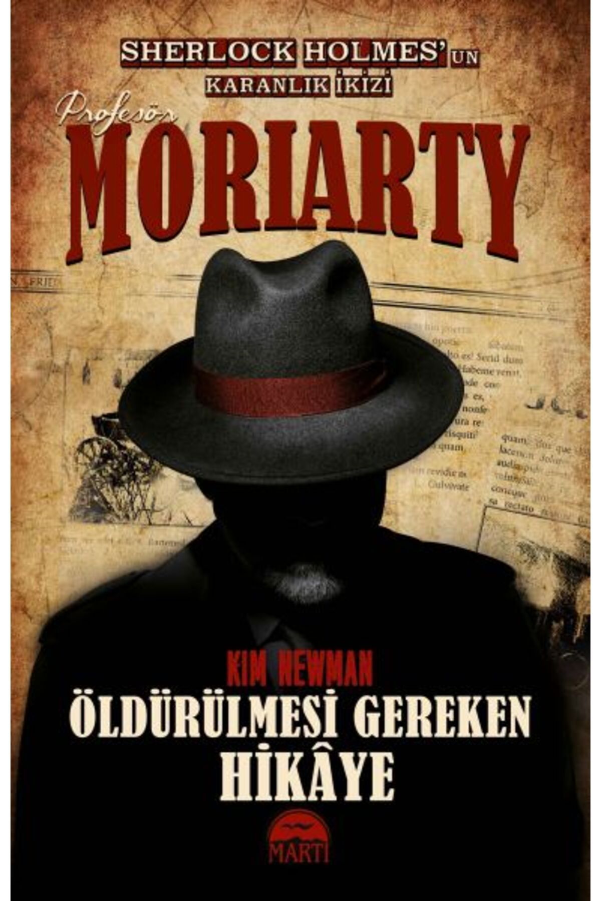 Martı Yayınları Profesör Moriarty 2 - Öldürülmesi Gereken Hikaye
