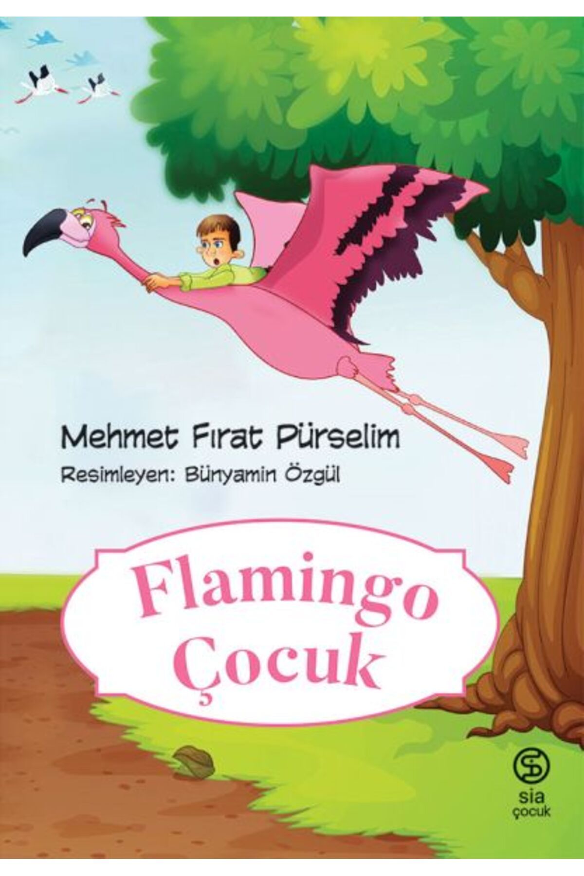 Sia Kitap Flamingo Çocuk
