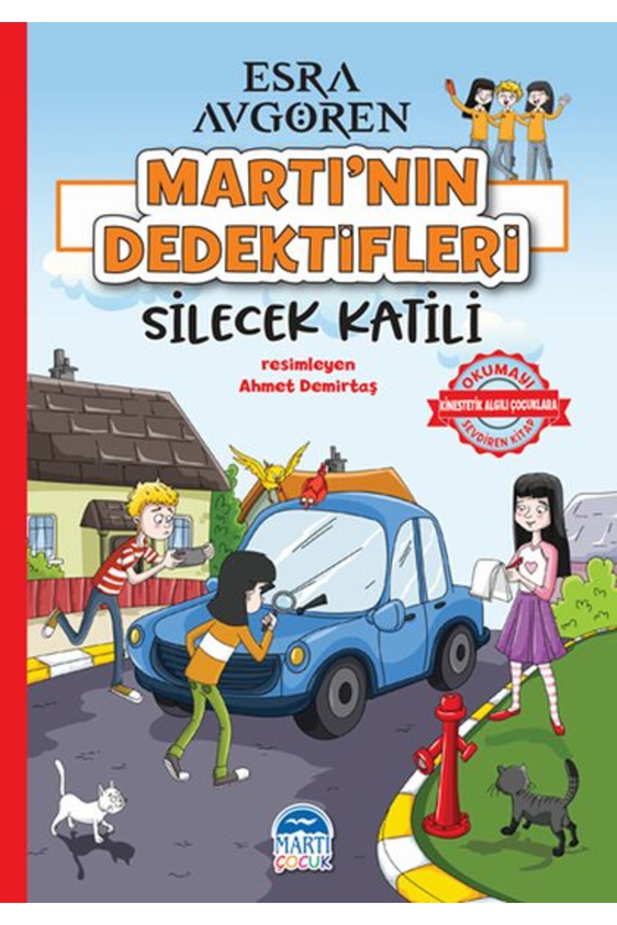 Martı Yayınları Martı’nın Dedektifleri - Silecek Katili