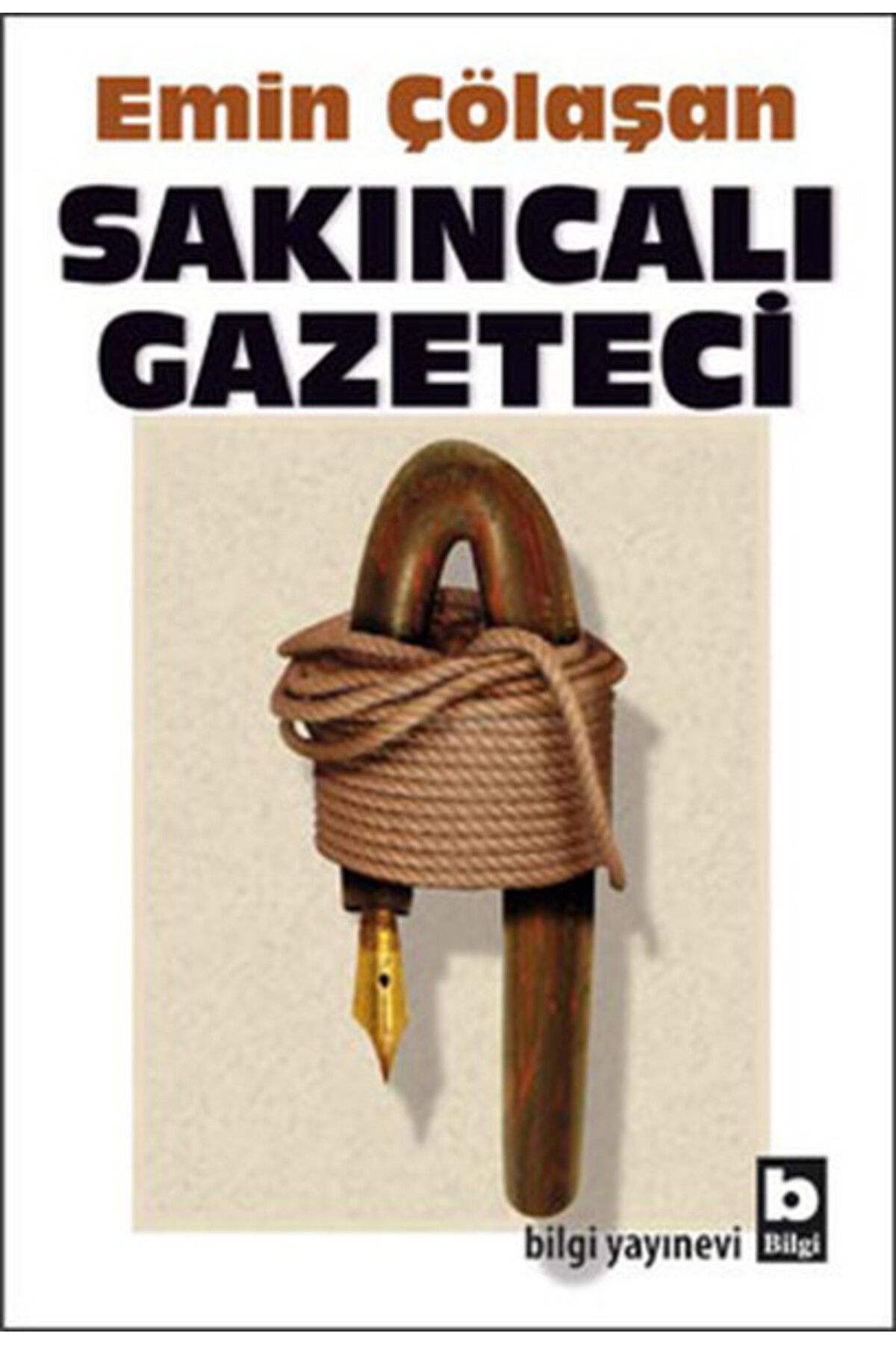 Bilgi Yayınevi Sakıncalı Gazeteci